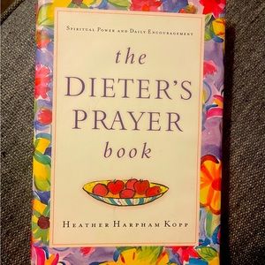 The Dieter’s Prayer Book: NEW!
